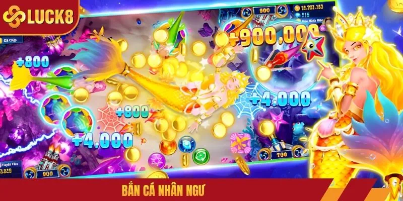 Bắn Cá Nhân Ngư - Game Săn Cá Đổi Thưởng 500X Hot 2026