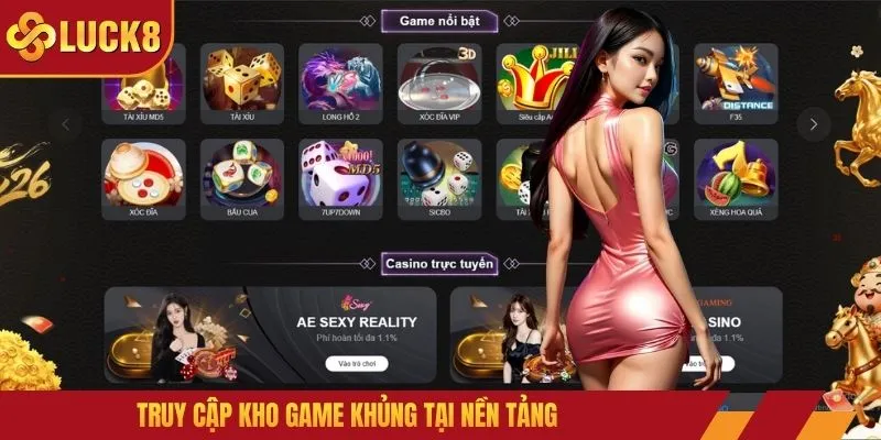 Truy cập kho game khủng tại nền tảng